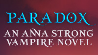 Paradox: An Anna Strong Vampire Novel